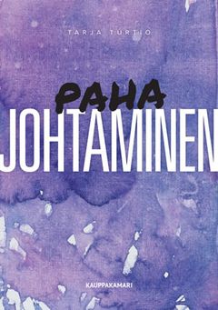 Paha johtaminen -kirja