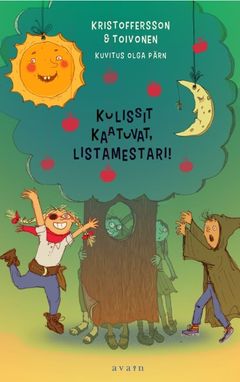 Kansi: Olga Pärn. Tiina Kristoffersson & Vesa-Matti Toivonen: Kulissit kaatuvat, Listamesari!