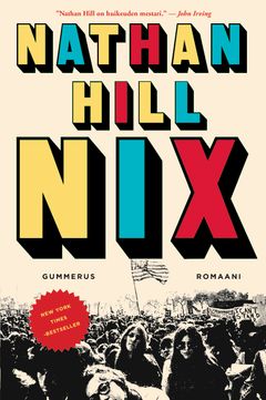 Nathan Hill: Nix (Gummerus)
