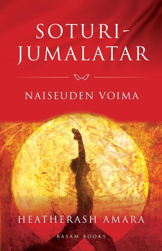 ”Soturijumalatar – Naiseuden voima” (Basam Books 2020)