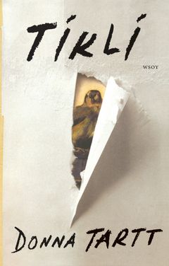 Donna Tartt: Tikli, kansi