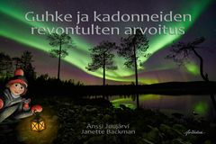 Anssi Juujärvi: Guhke ja kadonneiden revontulten arvoitus (Aviador 2019)