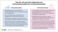 Bild 4. Tips för att utveckla högskolornas verksamhetsmiljö och verksamhetskultur