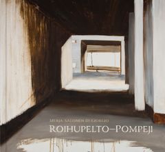 Merja Salonen Di Giorgio:
Roihupelto–Pompeji – Kahden maailman välissä
Mellan två världar
Between Two Worlds
Tra due mondi. Parvs 2023