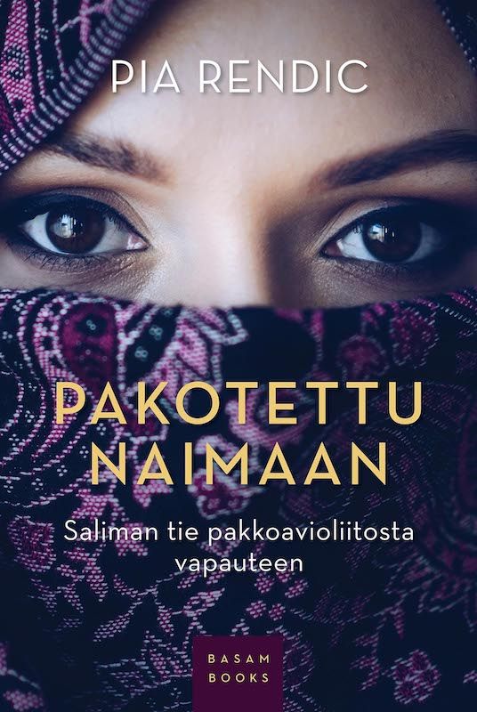 Pakotettu naimaan – Saliman tie pakkoavioliitosta vapauteen (Basam Books 2022)