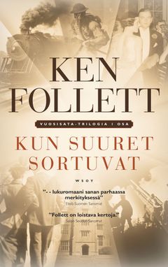 Kansi: Ken Follett: Kun suuret sortuvat