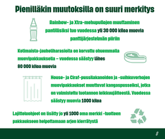 Esimerkkejä S-ruokakauppojen pakkausuudistusten vaikutuksista.