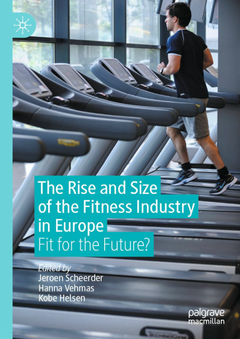 Fit for the Future? The Rise and Size of the Fitness Industry in Europe -kirjan kansi.