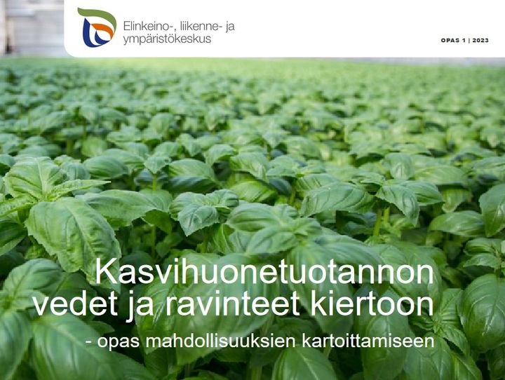 Kasvihuonetuotannon vedet ja ravinteet kiertoon -oppaan kansikuva.