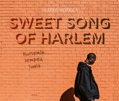 Sweet Song of Harlem | Harlemin lempeä laulu – Jaakko Heikkilä. Parvs, 2021.