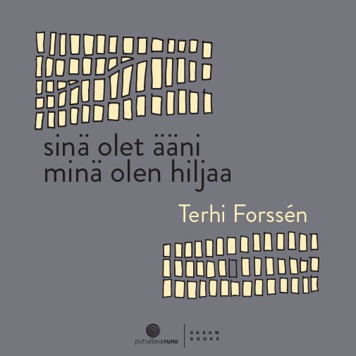 Sinä olet ääni minä olen hiljaa (Basam Books 2022)