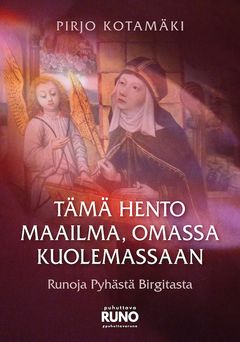 ”Tämä hento maailma, omassa kuolemassaan” (Basam Books 2021)