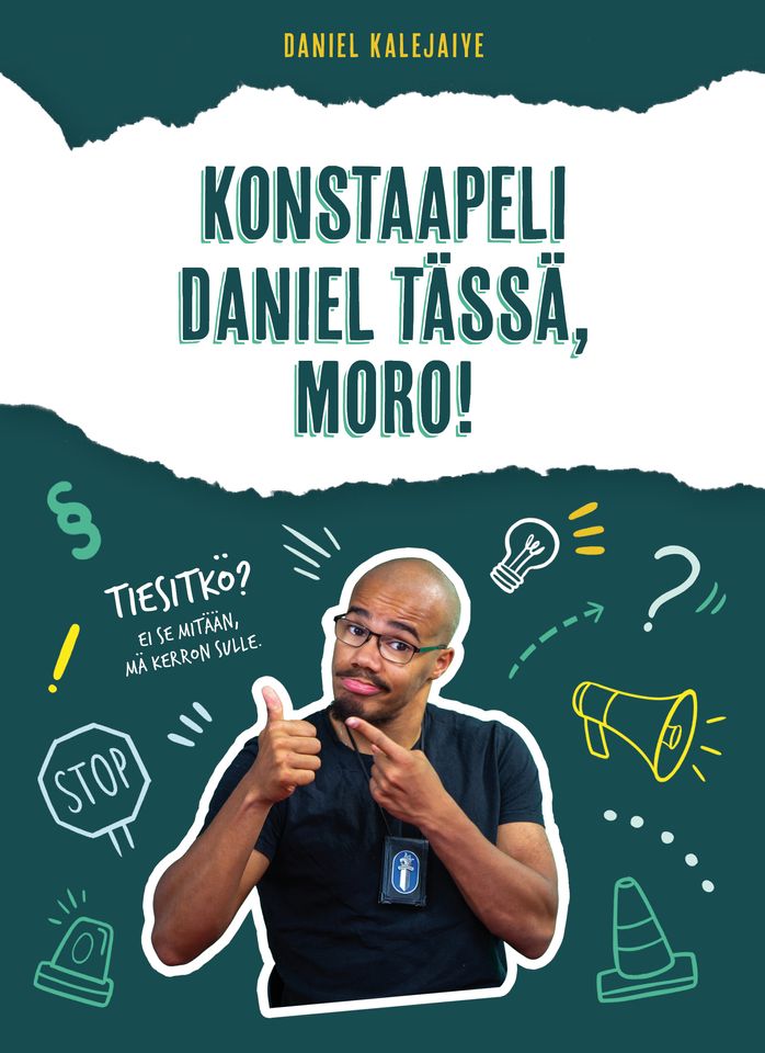 Konstaapeli Daniel tässä, moro!