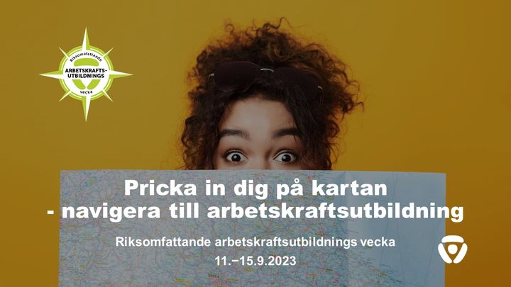 Pricka in dig på kartan - navigera till arbetskraftsutbildning. Riksomfattande arbetskraftsutbildningsvecka 11-15.9.2023