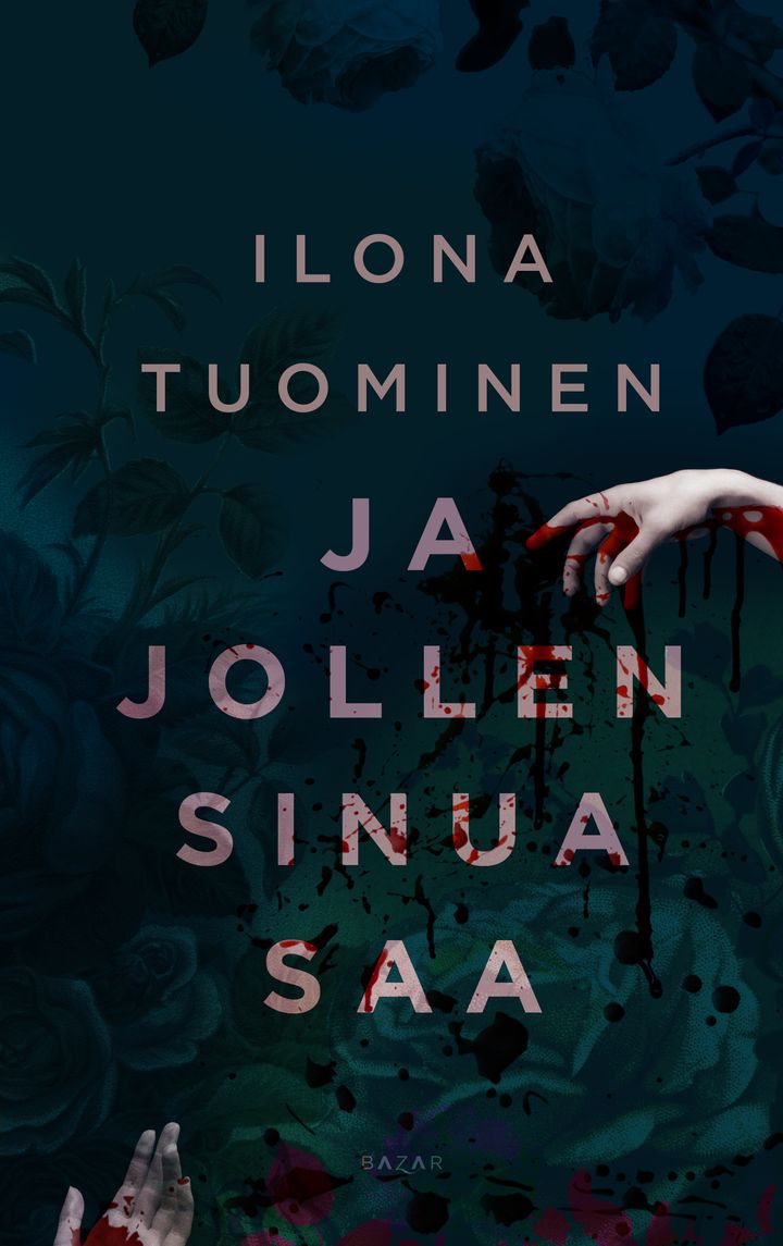 Ja jollen sinua saa on Ilona Tuomisen esikoisromaani. Kansi: Satu Kontinen.