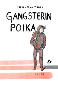 Marja-Leena Tiainen, Gangsterin poika