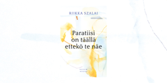 Paratiisi on täällä ettekö te näe (Basam Books 2023)