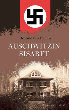 Auschwitzin sisaret (kansi: Sanna-Reeta Meilahti)