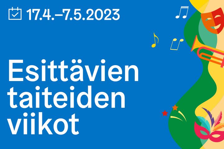 Esittävien taiteiden viikkojen tapahtumat ovat maksuttomia.