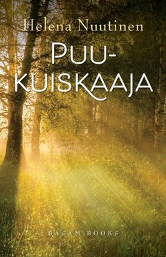 ”Puukuiskaaja” (Basam Books 2021)