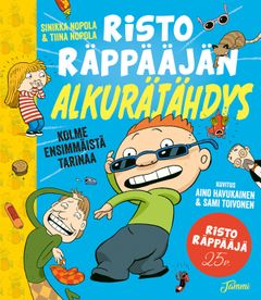 Risto Räppääjän alkuräjähdys on muhkea juhlakirja, joka sisältää kolme ensimmäistä Räppääjä-tarinaa.