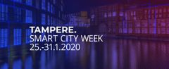 Tampere Smart City Week 25–31 January, 2020 in Tampere, Finland.