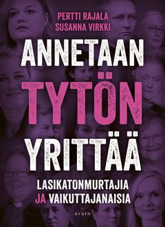 Pertti Rajala & Susanna Virkki: Annetaan tytön yrittää.