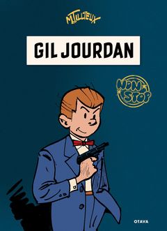 Maurice Tillieux: Gil Jourdan