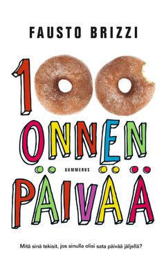 100 onnen päivää