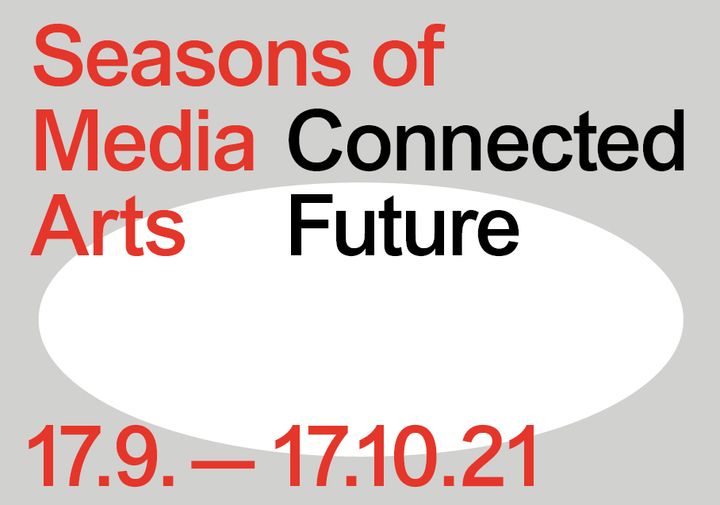 Seasons of Media Arts, 2021. 
© ZKM | Center for Art and Media Karlsruhe, Graphic: Felix Plachtzik, Marcel Strauß