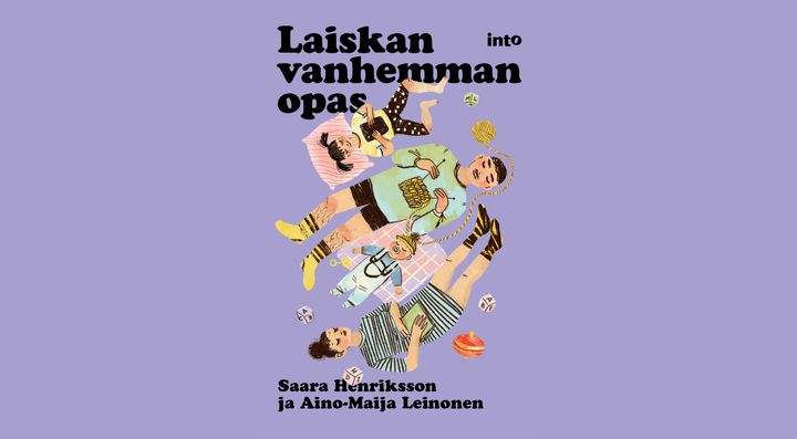 Laiskan vanhemman opas käy läpi vanhemmuuden värikkäät vaiheet ja tuo kaivattua rentoutta ja myönteisyyttä vanhemmuuskeskusteluun.