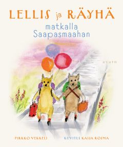 kansi: Lellis ja Räyhä matkalla Saapasmaahan