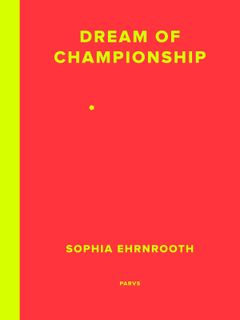 Sophia Ehrnrooth – Dream of Championship -kirjan kansi. Parvs 2021
