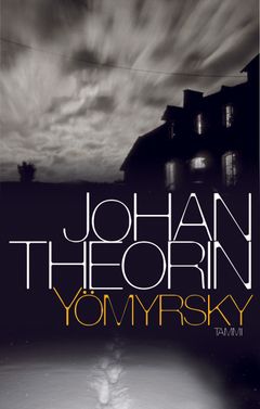 Yömyrsky-kansi (Tammi 2009)
Johan Theorin