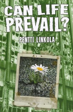 Pentti Linkola: Can Life Prevail?