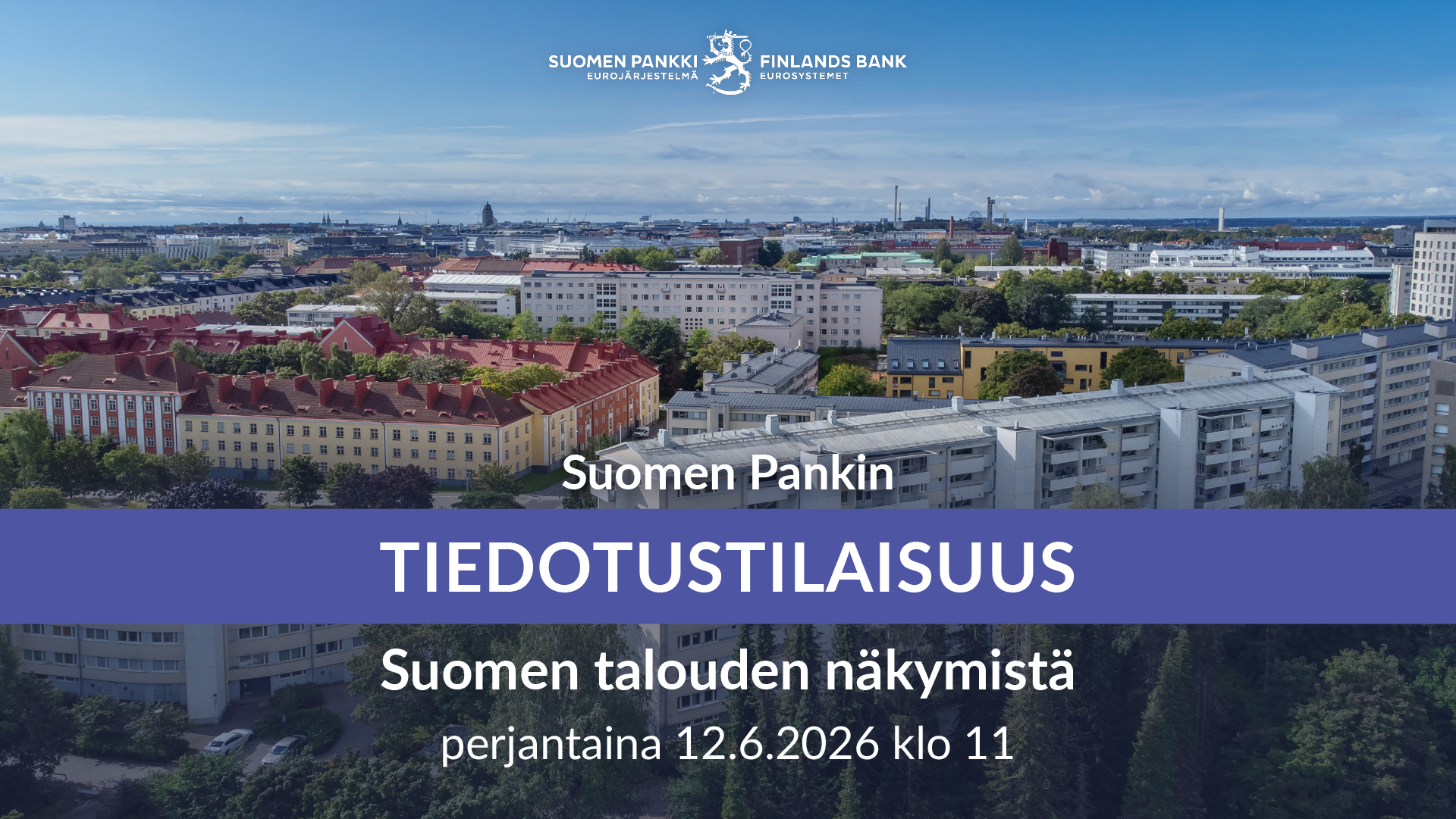 Suomen Pankki julkistaa päivitetyn talousennusteen kesäkuussa