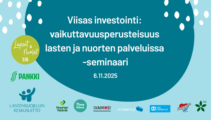 Viisas investointi: vaikuttavuusperusteisuus lasten ja nuorten palveluissa