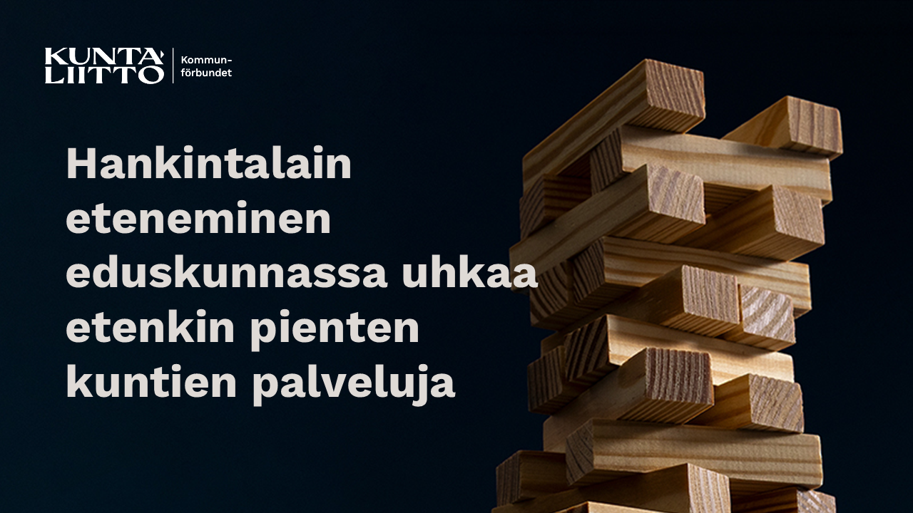 Kuntaliitto arvostelee hankintalain etenemistä talousvaliokunnassa