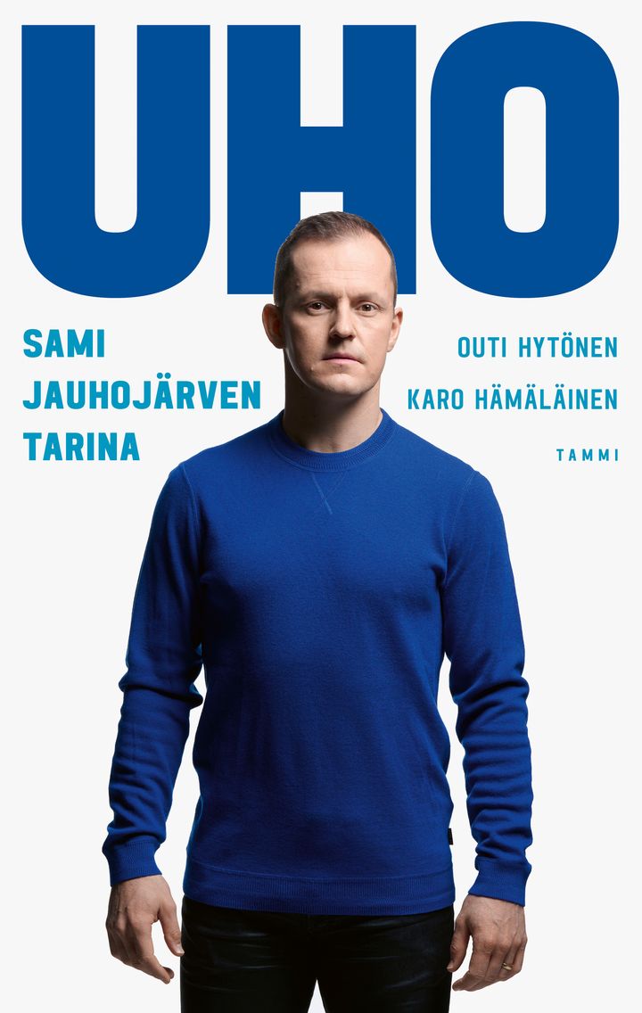 Outi Hytönen & Karo Hämäläinen: Uho - Sami Jauhojärven tarina. Kansi: Mika Tuominen / Kannen valokuva: Lari Järnefelt