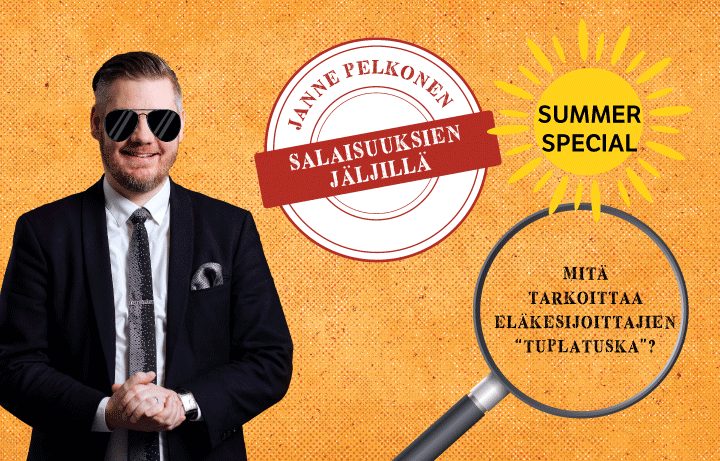 Salaisuuksien jäljillä: Mitä tarkoittaa eläkesijoittajien tuplatuska?