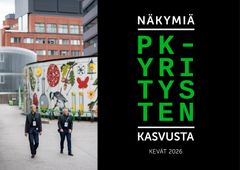 Näkymiä pk-yrityste kasvusta -julkaisu on yhteiskunnallisesti merkittävä, koska se tarjoaa suoran ja tuoreen näkymän Suomen talouden moottoreihin.