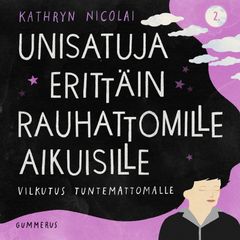 Unisatuja erittäin rauhattomille aikuisille: Vilkutus tuntemattomalle