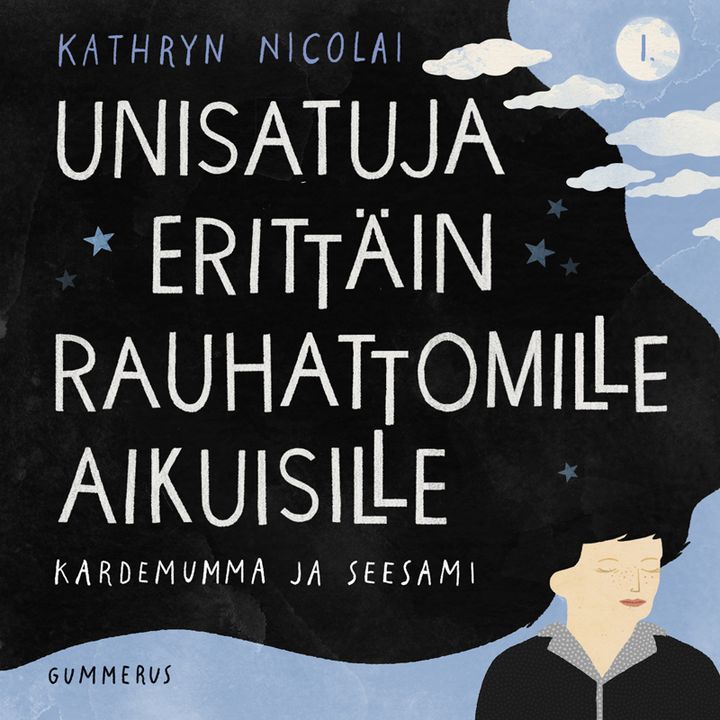 Unisatuja erittäin rauhattomille aikuisille: Kardemumma ja seesami