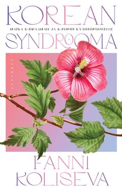 Fanni Koliseva: Korean syndrooma