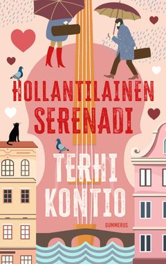Terhi Kontio: Hollantilainen serenadi