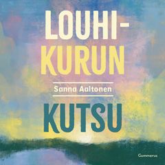 Sanna Aaltonen: Louhikurun kutsu -äänikirjan kansikuva