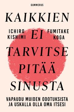 Kaikkien ei tarvitse pitää sinusta, kirjan kansikuva