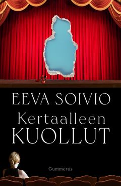 Eeva Soivio: Kertaalleen kuollut, kirjan kansikuva