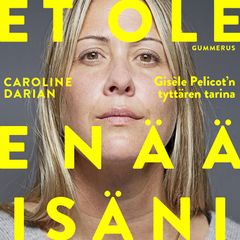 Caroline Darian: Et ole enää isäni, äänikirjan kansi