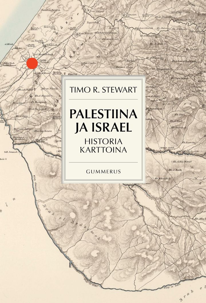 Timo R. Stewart: Palestiina ja Israel - Historia karttoina